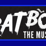 “Bat Boy: The Musical” Is Really . . . Something